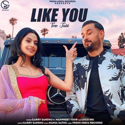 Like U Garry Sandhu Mp3 Song Free Download