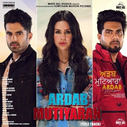 Ardab Mutiyaran Title Track Singga Mp3 Song Free Download