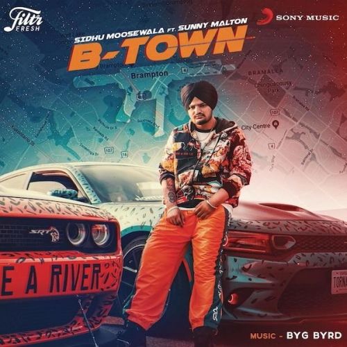 B Town (Original) Sidhu Moose Wala, Sunny Malton Mp3 Song Free Download