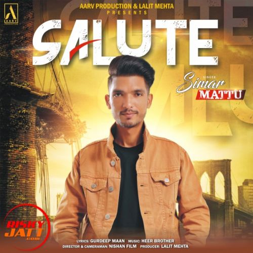 Salute Simar Mattu Mp3 Song Free Download