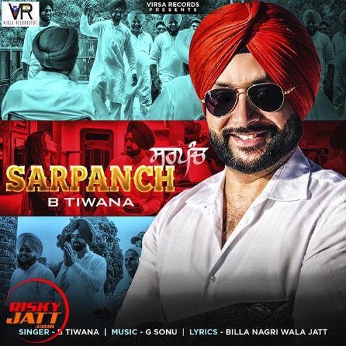 Sarpanch B Tiwana, Mandeep Chatha Mp3 Song Free Download