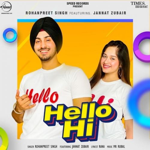 Hello Hi Rohanpreet Singh Mp3 Song Free Download