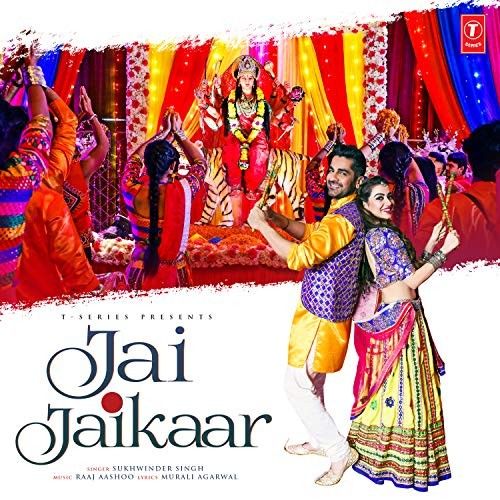 Jai Jaikaar Sukhwinder Singh Mp3 Song Free Download