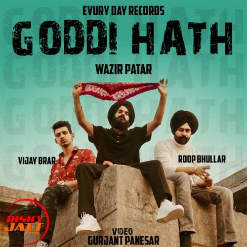 Goddi Hath Vijay Brar, Roop Bhullar Mp3 Song Free Download