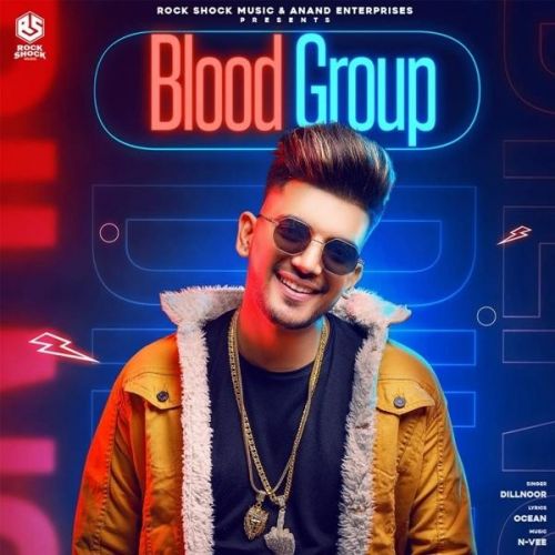 Blood Group Dilnoor Mp3 Song Free Download