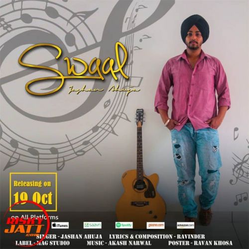 Swaal Jashan Ahuja Mp3 Song Free Download