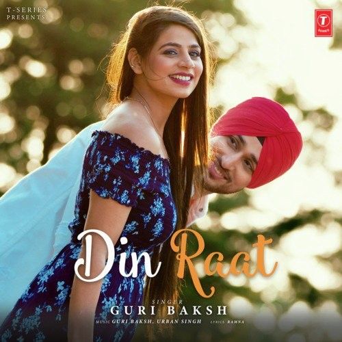 Din Raat Guri Baksh Mp3 Song Free Download