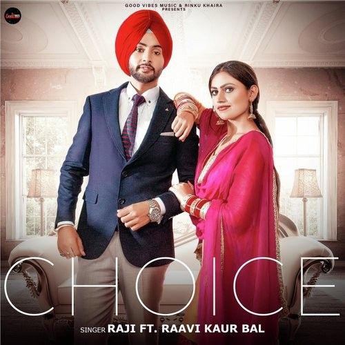 Choice Raji Mp3 Song Free Download