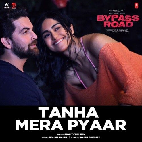 Tanha Mera Pyaar (Bypass Road) Mohit Chauhan Mp3 Song Free Download