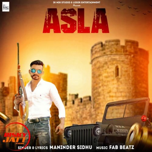 Asla Maninder Sidhu Mp3 Song Free Download