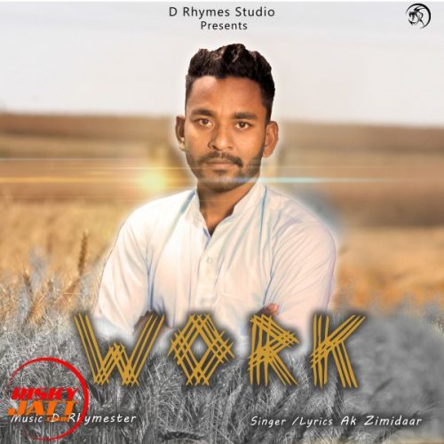 Work A K Zimidaar Mp3 Song Free Download