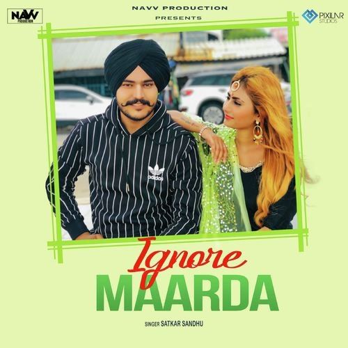 Ignore Marda Satkar Sandhu Mp3 Song Free Download