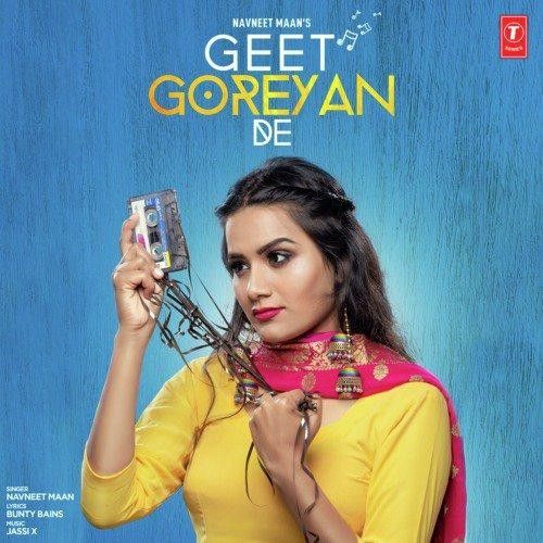 Geet Goreyan De Navneet Maan Mp3 Song Free Download