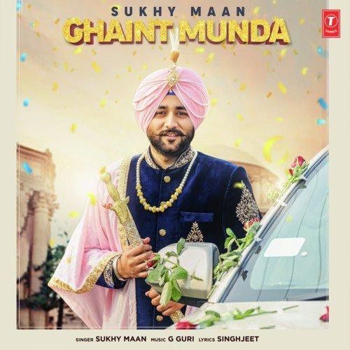 Ghaint Munda Sukhy Maan Mp3 Song Free Download