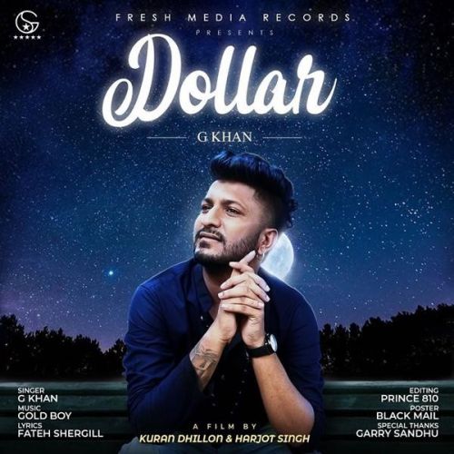 Dollar G Khan, Garry Sandhu Mp3 Song Free Download
