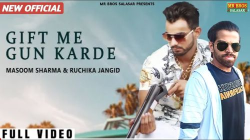 Jaatni Ne Gift Me Gun Karde Masoom Sharma, Ruchika Jangid Mp3 Song Free Download