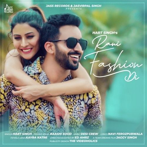 Rani Fashion Di Hart Singh, Raashi Sood Mp3 Song Free Download