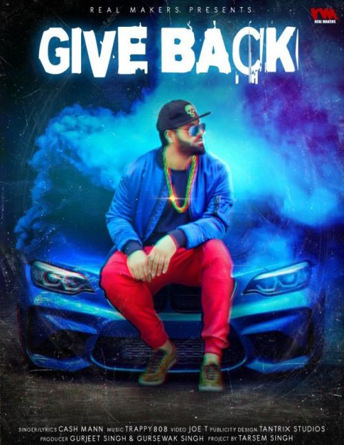 Give Back Cash Maan Mp3 Song Free Download