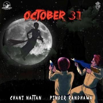 October 31 Pinder Sahota, Chani Nattan Mp3 Song Free Download