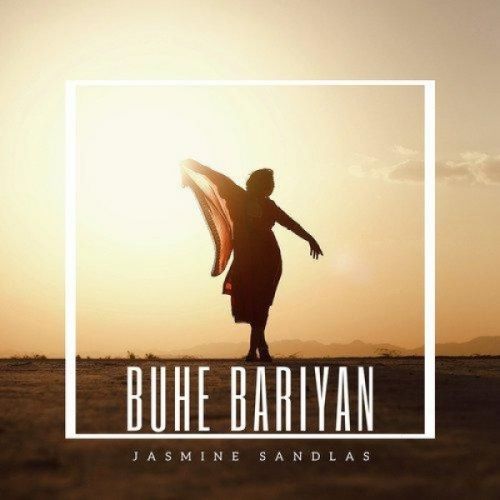 Buhe Bariyan Jasmine Sandlas Mp3 Song Free Download