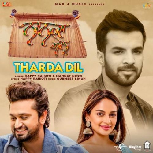 Tharda Dil (Nanka Mel) Happy Raikoti, Mannat Noor Mp3 Song Free Download