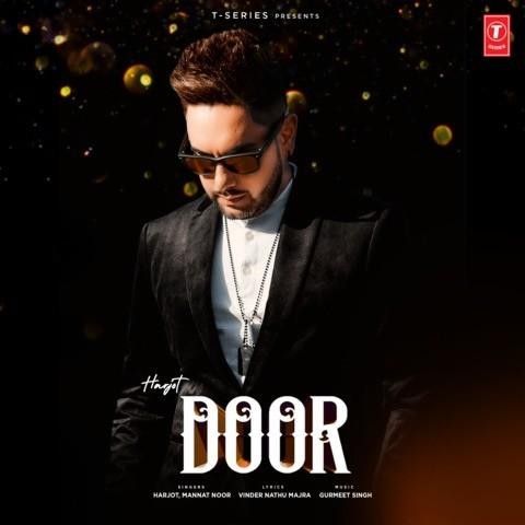 Door Harjot, Mannat Noor Mp3 Song Free Download