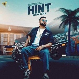 Hint Karan Aujla Mp3 Song Free Download