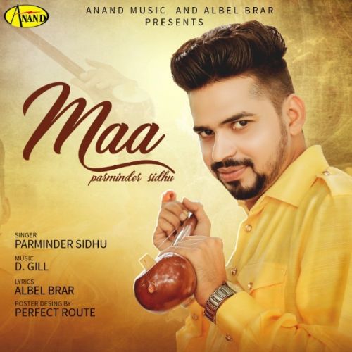 Maa Parminder Sidhu Mp3 Song Free Download