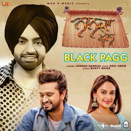 Black Pagg (Nanka Mel) Jordan Sandhu Mp3 Song Free Download