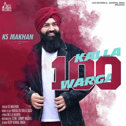 Kalla 100 Warga Ks Makhan Mp3 Song Free Download