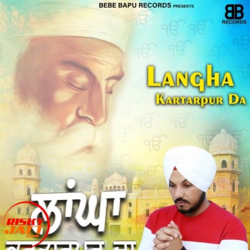 Langha Kartarpur Da JassSidhu Mp3 Song Free Download