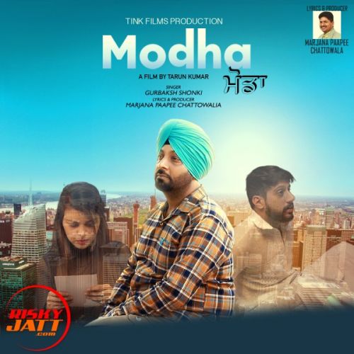 Modha Gurbaksh Shonki Mp3 Song Free Download