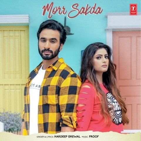 Morr Sakda Hardeep Grewal Mp3 Song Free Download