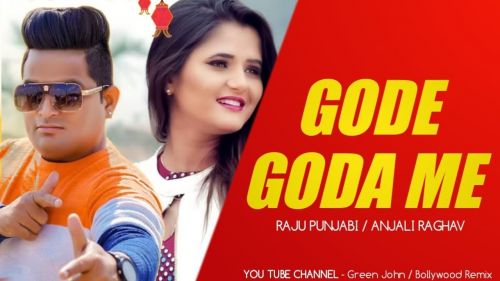 Gode Goda Me Raju Punjabi Mp3 Song Free Download