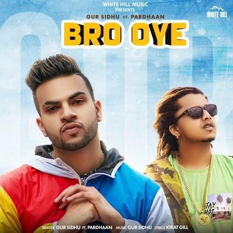 Bro Oye Gur Sidhu, Pradhaan Mp3 Song Free Download