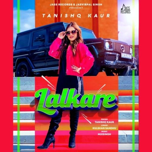 Lalkare Tanishq Kaur Mp3 Song Free Download