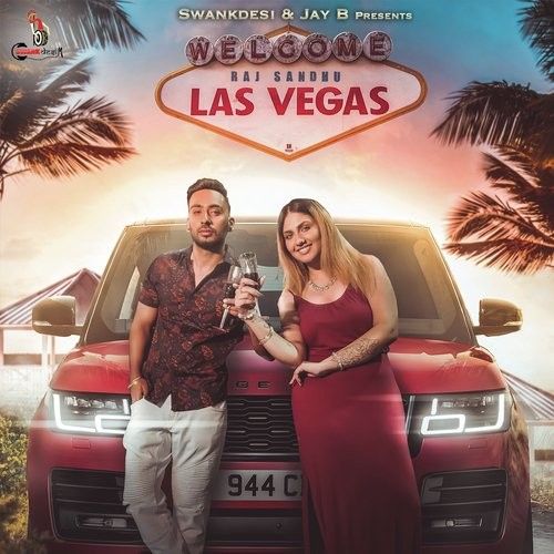 Las Vegas Raj Sandhu Mp3 Song Free Download