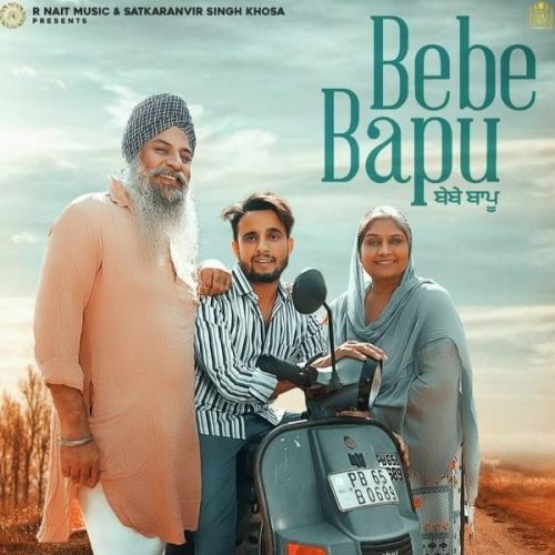 Bebe Bapu R Nait Mp3 Song Free Download