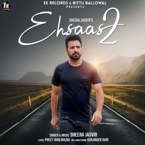 Ehsaas 2 Sheera Jasvir Mp3 Song Free Download