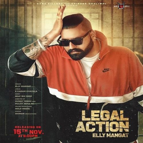 Legal Action Elly Mangat Mp3 Song Free Download