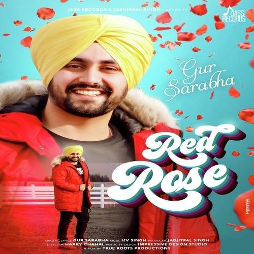 Red Rose Gur Sarabha Mp3 Song Free Download