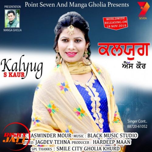 Kalyug S Kaur Mp3 Song Free Download