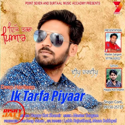 Ik Tarfa Piyaar Deep Hardeep Mp3 Song Free Download