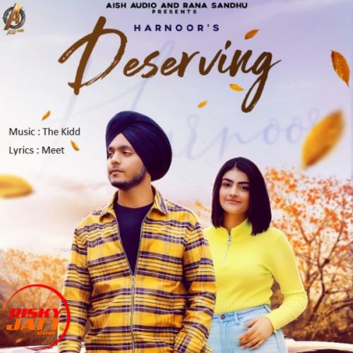 Deserving Harnoor Mp3 Song Free Download