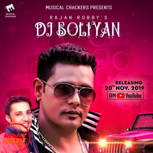 Dj Boliyan Rajan Robby Mp3 Song Free Download