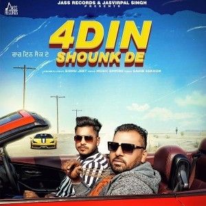 4 Din Shounk De Sidhu Jeet Mp3 Song Free Download