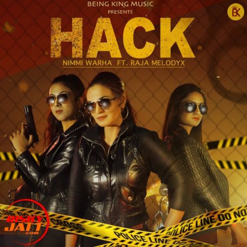 Hack Nimmi Warha, Raja MelodyX Mp3 Song Free Download