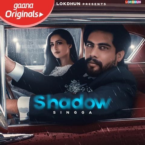 Shadow Singga Mp3 Song Free Download