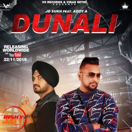 Dunali Jd Sukh, Addy A Mp3 Song Free Download