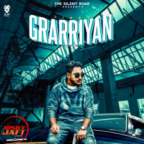 Grarriyan Jippy Mp3 Song Free Download